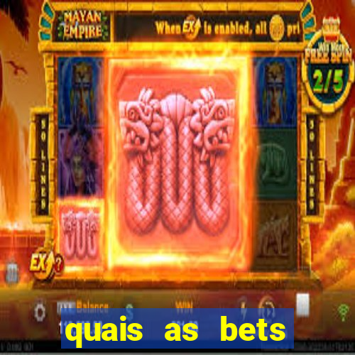 quais as bets legalizadas no brasil